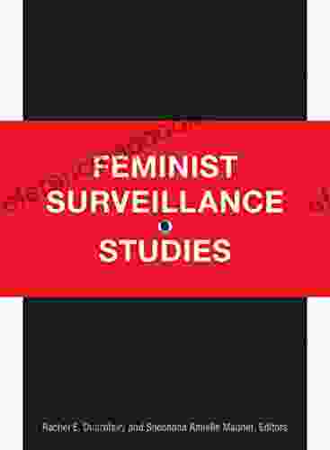 Feminist Surveillance Studies Allan J Lichtman