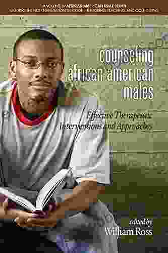 Counseling African American Males (African American Male Series: Guiding The Next Generation Through Mentoring Teaching And Counseling)