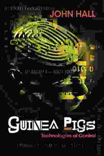 Guinea Pigs: Technologies Of Control