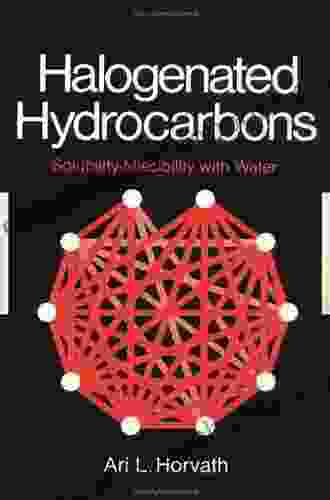 Halogenated Hydrocarbons: Solubility Miscibility With Water