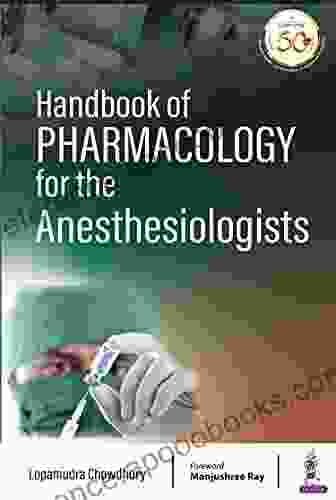 Handbook Of Pharmacology For The Anesthesiologists