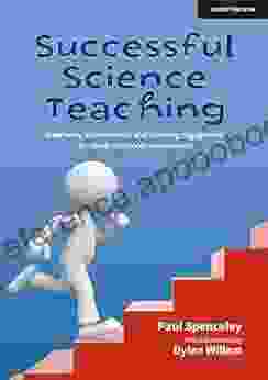 Successful Science Teaching: Improving Achievement And Learning Engagement By Using Classroom Assessment