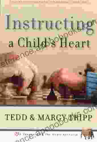 Instructing A Child S Heart Deena Weinstein