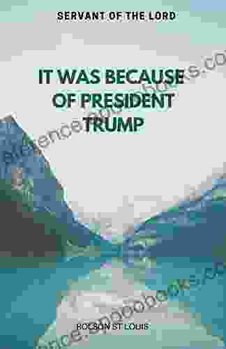 It Was Because Of President Trump