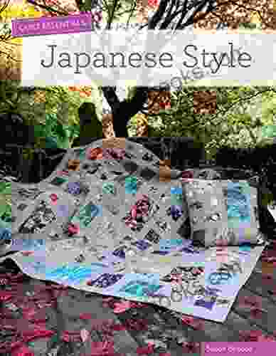 Japanese Style (Quilt Essentials) Susan Briscoe