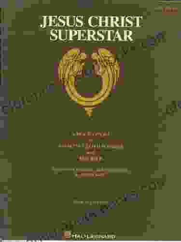 Jesus Christ Superstar Songbook: A Rock Opera (PIANO)