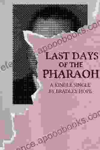 Last Days of the Pharaoh (Kindle Single)