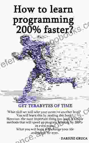 How to learn programming 200% faster?: Get Terabytes of time