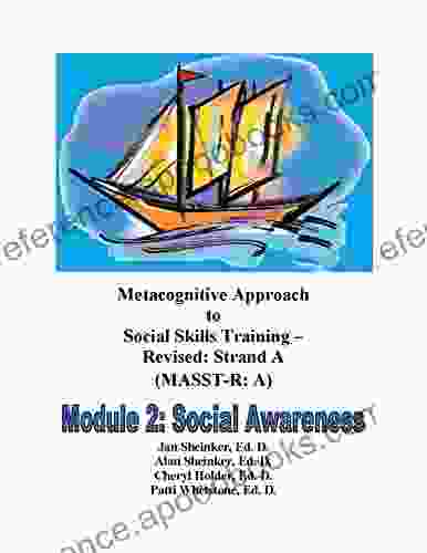 Social Awareness: Metacognitive Approach to Social Skills Training Revised (MASST R)