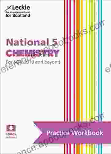 National 5 Chemistry: Practise and Learn SQA Exam Topics (Leckie Practice Workbook)