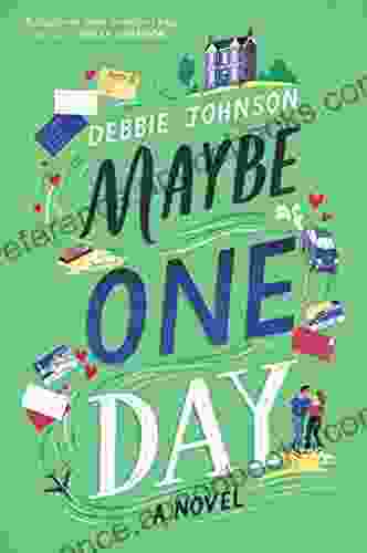 Maybe One Day: A Novel