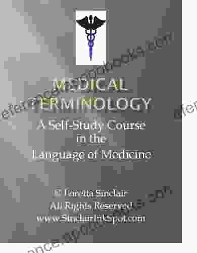 Medical Terminology The Language Of Medicine