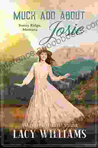 Much Ado About Josie: Sunny Ridge Montana 2