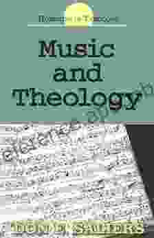 Music And Theology (Horizons In Theology)