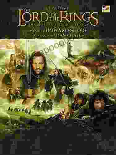 The Lord Of The Rings For Easy Piano: Music From The Motion Pictures Arranged For Easy Piano