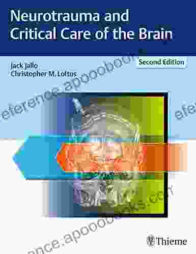 Neurotrauma And Critical Care Of The Brain