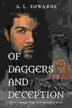 Of Daggers and Deception A L Sowards