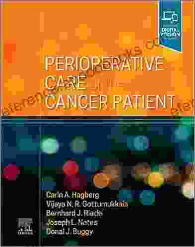 Perioperative Care of the Cancer Patient E