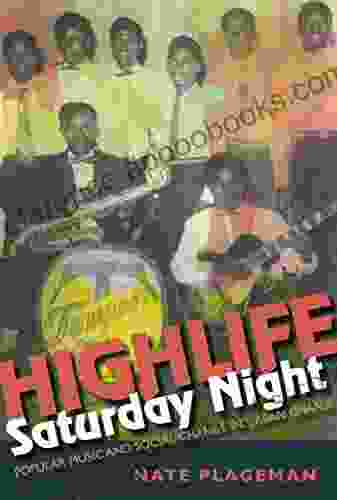 Highlife Saturday Night: Popular Music And Social Change In Urban Ghana (African Expressive Cultures)