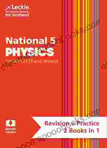 National 5 Physics: Preparation and Support for N5 Teacher Assessment (Leckie Complete Revision Practice)