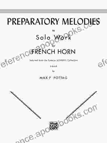 Preparatory Melodies To Solo Work For French Horn (from Schantl)