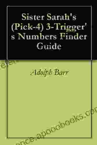 Sister Sarah S (Pick 4) 3 Trigger S Numbers Finder Guide