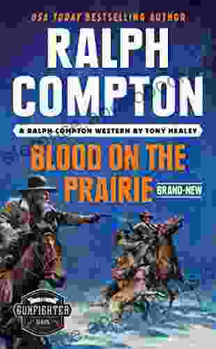 Ralph Compton Blood On The Prairie (The Gunfighter Series)