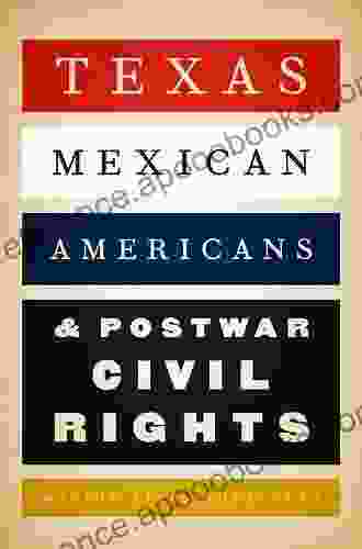 Texas Mexican Americans Postwar Civil Rights