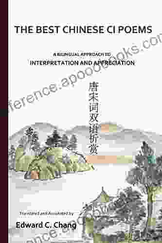 The Best Chinese Ci Poems: A Bilingual Approach to Interpretation and Appreciation