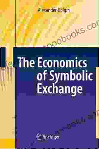 The Economics Of Symbolic Exchange