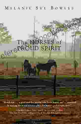 The Horses Of Proud Spirit