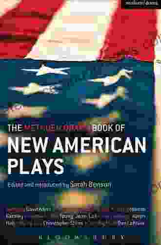 The Methuen Drama of New American Plays: Stunning The Road Weeps the Well Runs Dry Pullman WA Hurt Village Dying City The Big Meal (Play Anthologies)