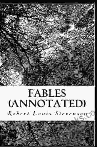 Fables Annotated Robert Louis Stevenson