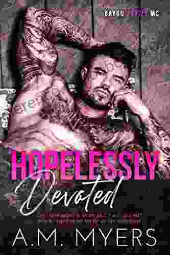 Hopelessly Devoted: Suspenseful Motorcycle Club Romance (Bayou Devils MC 1)