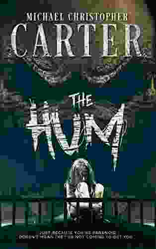 The HUM Michael Christopher Carter