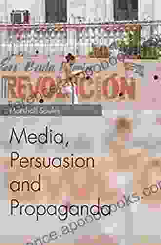 Media Persuasion And Propaganda (Media Topics EUP)