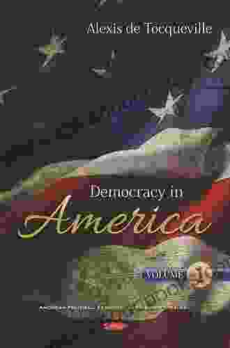 On Democracy In America: Volume 1