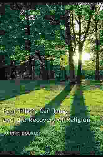 Paul Tillich Carl Jung And The Recovery Of Religion