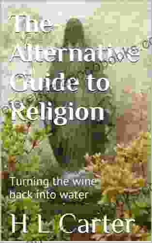 The Alternative Guide to Religion (Carrotology 2)