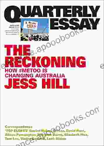 The Reckoning: Quarterly Essay 84 Jess Hill