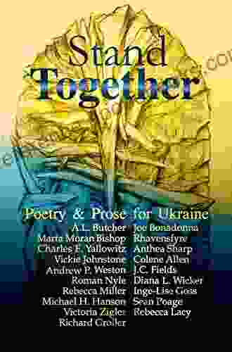 Stand Together: A Collection Of Poems And Short Stories For Ukraine