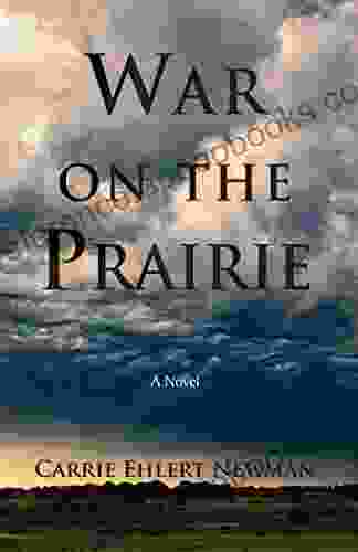 War on the Prairie Aleta Hodge